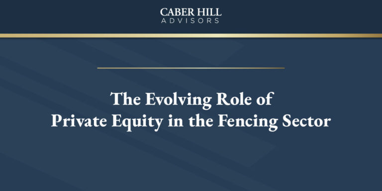 The-Evolving-Role-of-Private-Equity-in-the-Fencing-Contractor-Sector