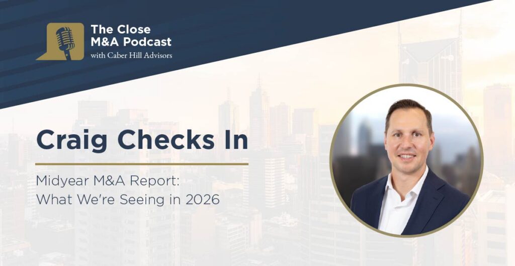 Craig Checks In: Midyear M&A Report: What We're Seeing in 2026